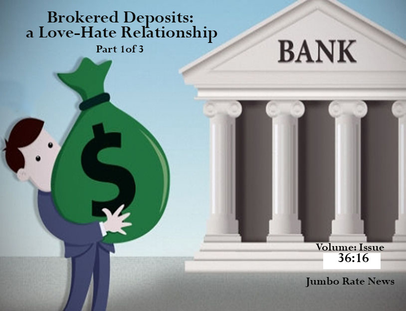 Brokered Deposits a Love Hate Relationship features a man carrying a very large money bag into a bank building